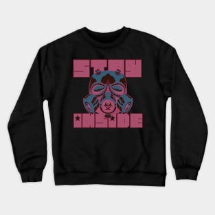 Stay Inside Gasmask Negative Crewneck Sweatshirt